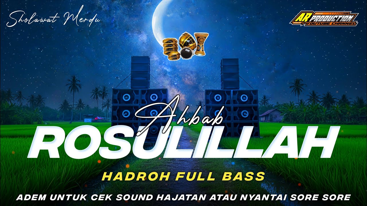 AHBAB RASULILLAH &bull; HADROH FULL BASS ADEM UNTUK CEK SOUND HAJATAN || AR PRODUCTION