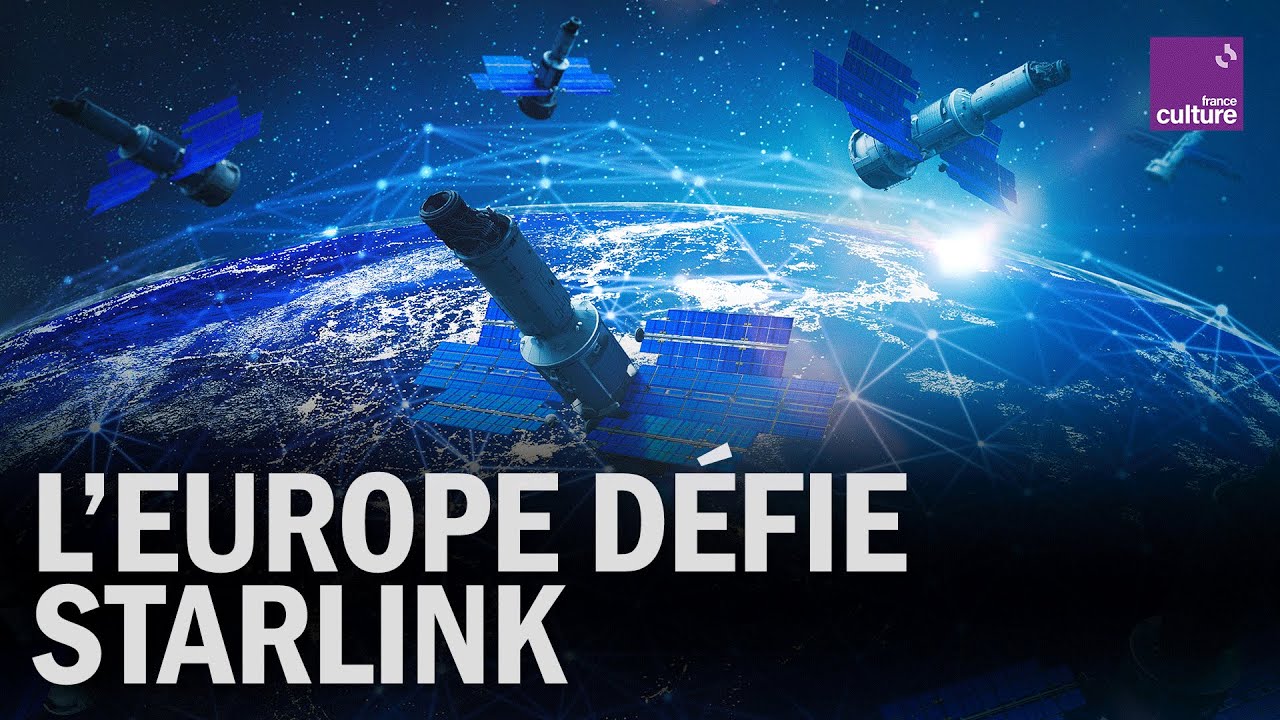 1 MILLIARD POUR DES SATELLITES : l’Europe peut-elle rivaliser avec Starlink ?