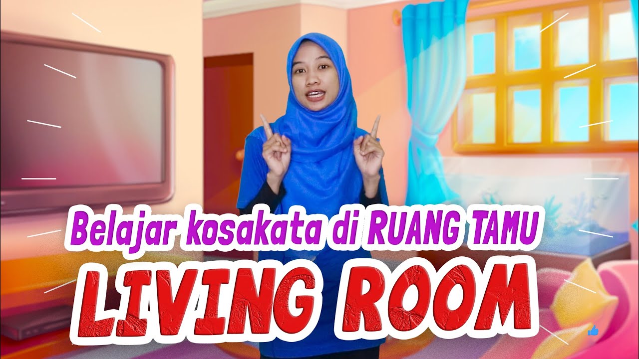 Belajar Kosakata Bahasa Inggris Nama Benda di Ruang Tamu (Objects in the Living room)