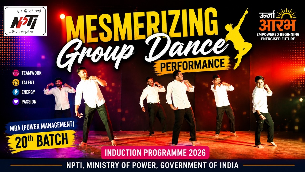 Group Dance Performance | MBA (Power Management) 20th Batch | NPTI Induction 2026