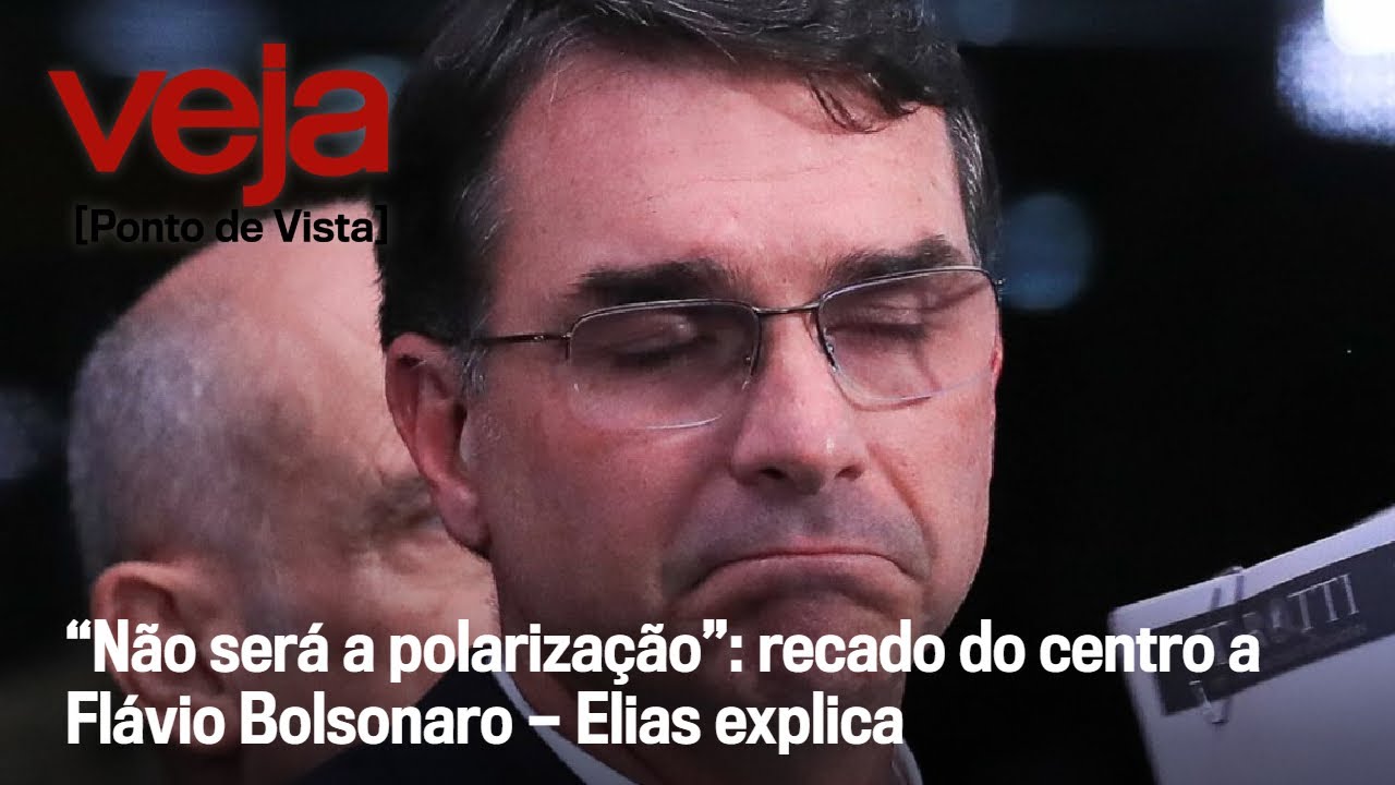 “Não será a polarização”: recado do centro a Flávio Bolsonaro — Elias explica