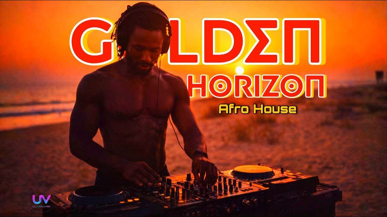 [ Golden Horizon ] – [ Afro House ] | UltraVibe 2026
