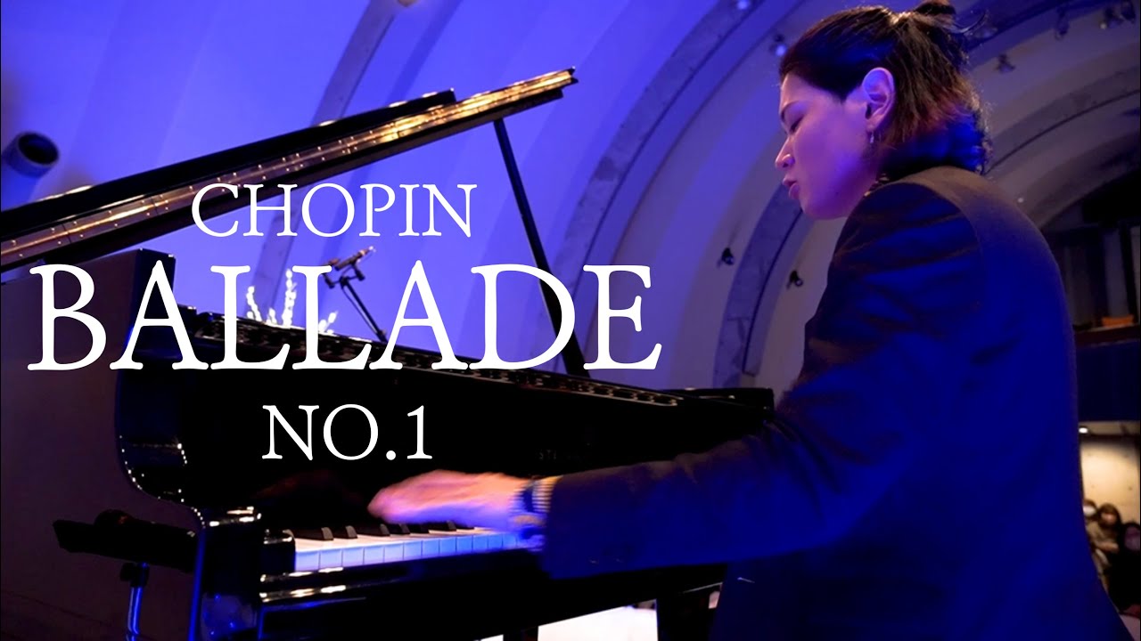 ショパン バラード第１番 - Chopin Ballade No.1 ( Op.23 in G Minor )