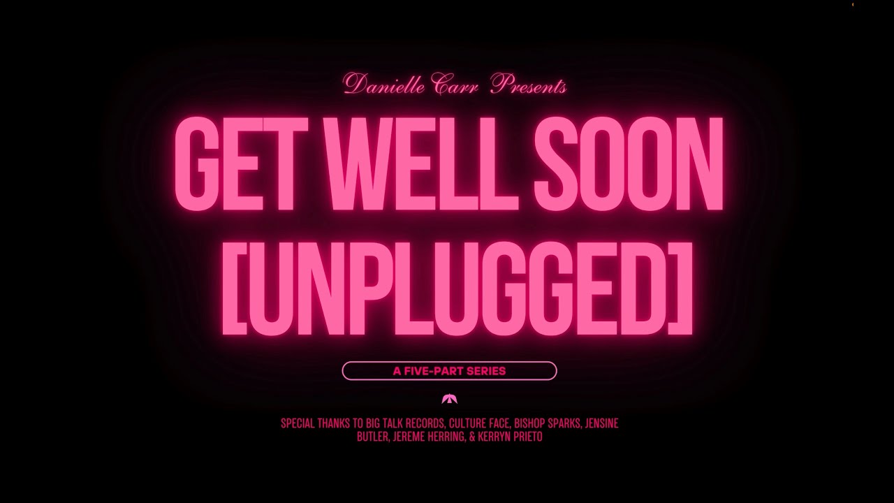 Danielle Carr  - B.G.A. (Live) Get Well Soon [Unplugged]
