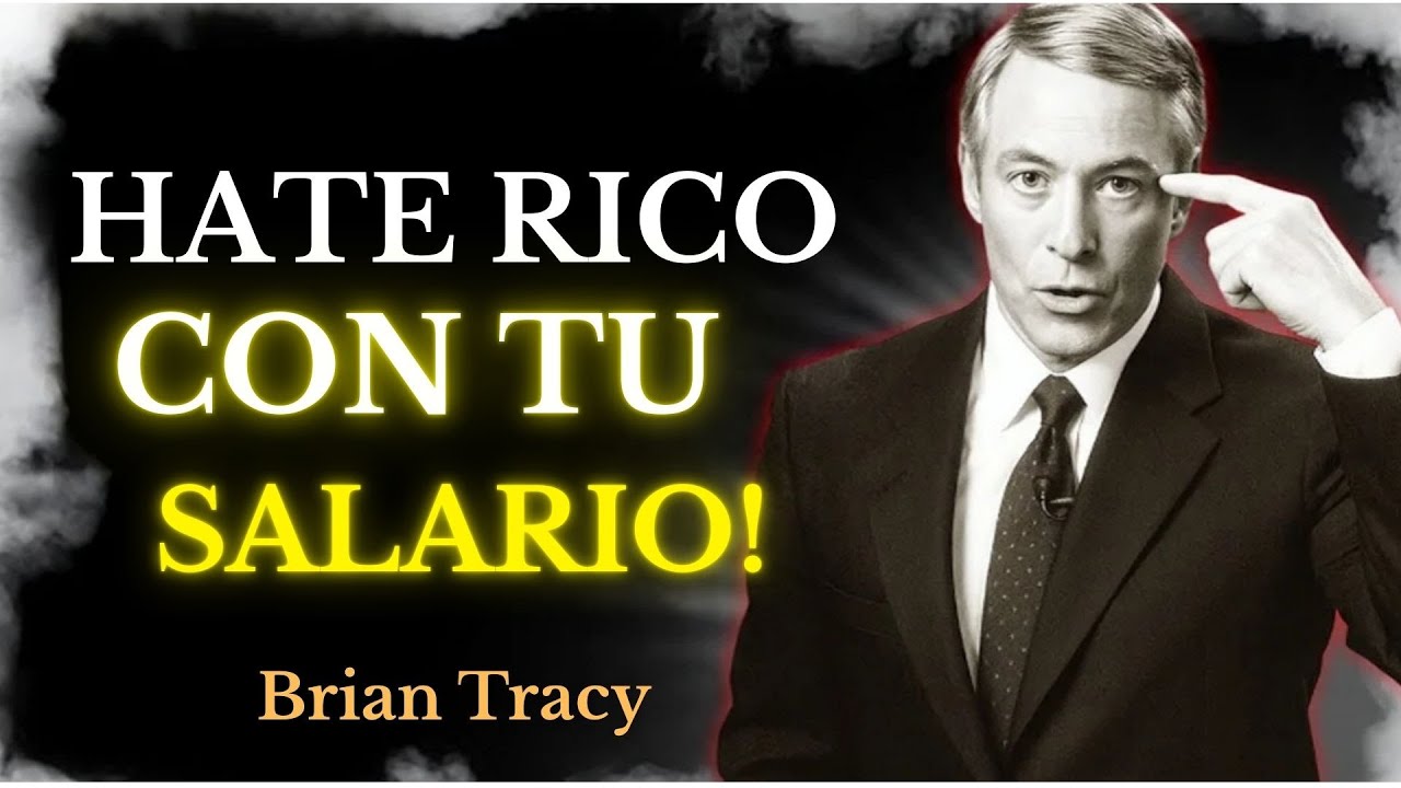 10 Formas De Hacerte RICO Con Tu SALARIO 🧠 | Brian Tracy