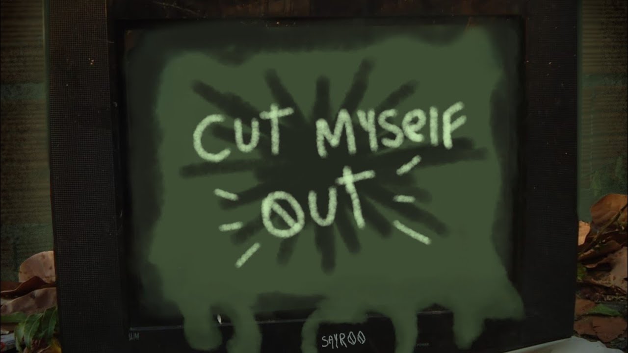 Sayroo - Cut Myself Out