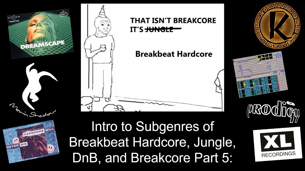 Intro To Breakbeat Subgenres Part 5: Breakbeat Hardcore