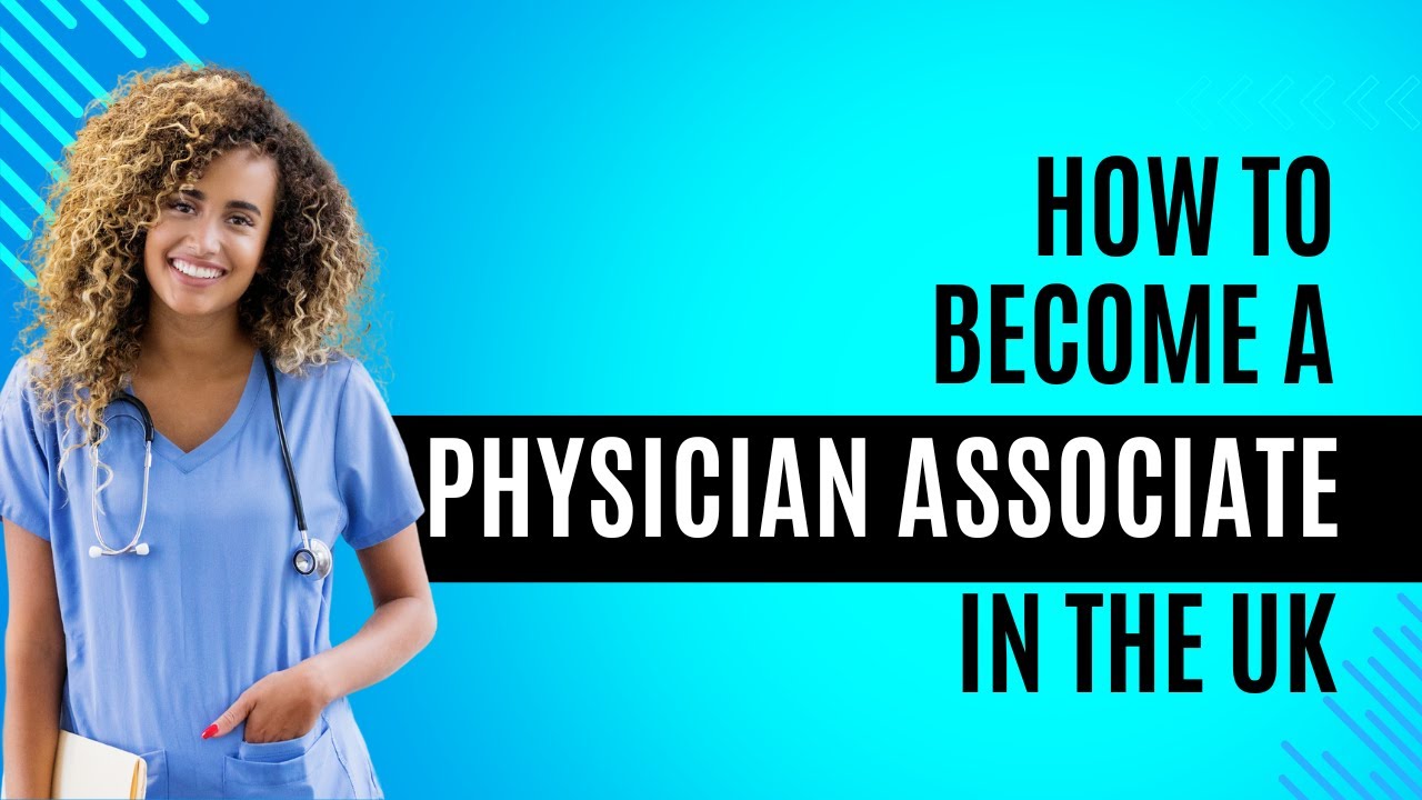 How To Become A Physician Associate in the UK (and why it's worth it!)
