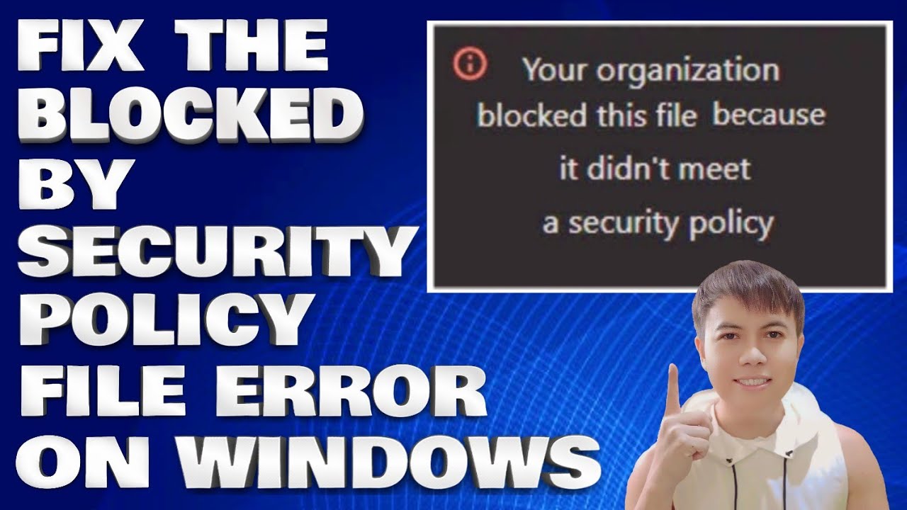 How To Fix File Access Denied By Security Policy on Windows