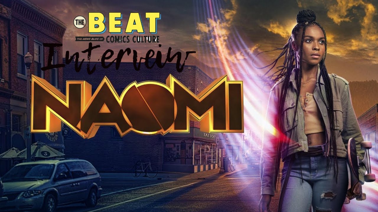 The Beat aka Comics Beat Interview CW Naomi Actress Kaci Walfall Reaction