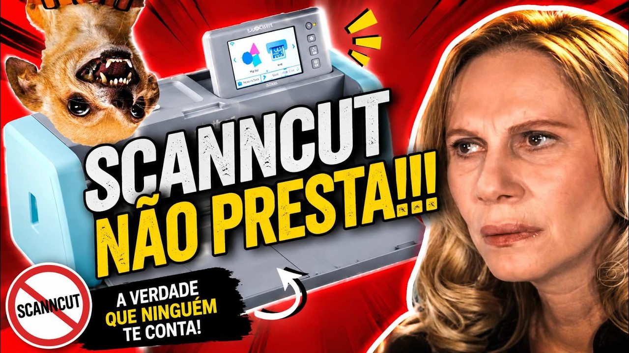 SCANNCUT NÃO PRESTA!