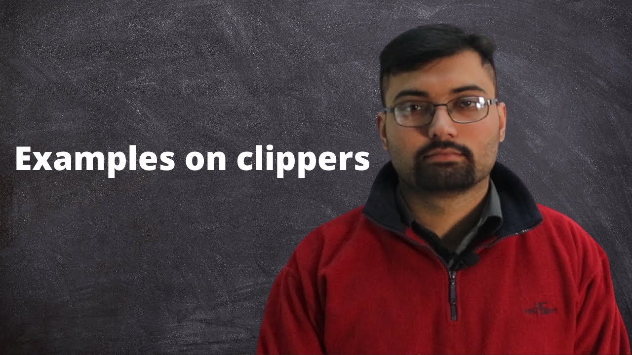 Examples on clippers