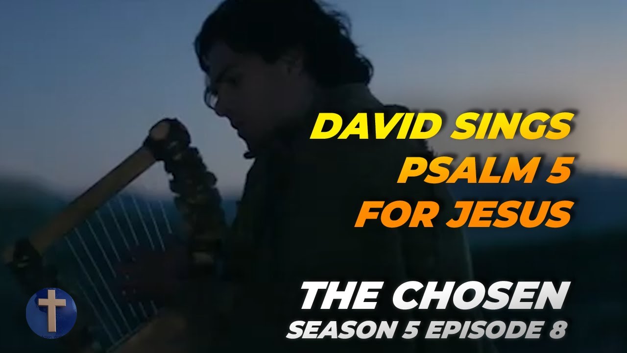 David the Shepherd Sings Psalm 5 for Jesus | The Chosen S5E3