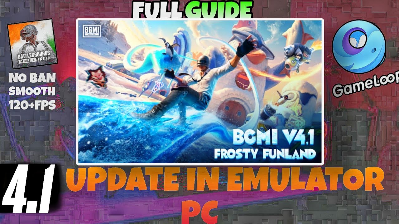 ✅ How to Play BGMI 4.1 Update on Emulator  PC | Laptop | BGMI 4.1 Update on Gameloop Emulator