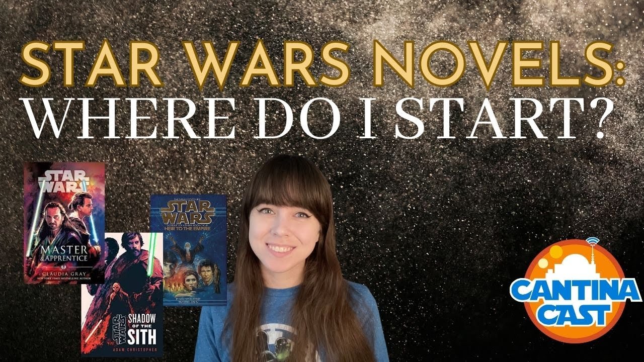 How to read Star Wars novels for the first time! Where do I start?!