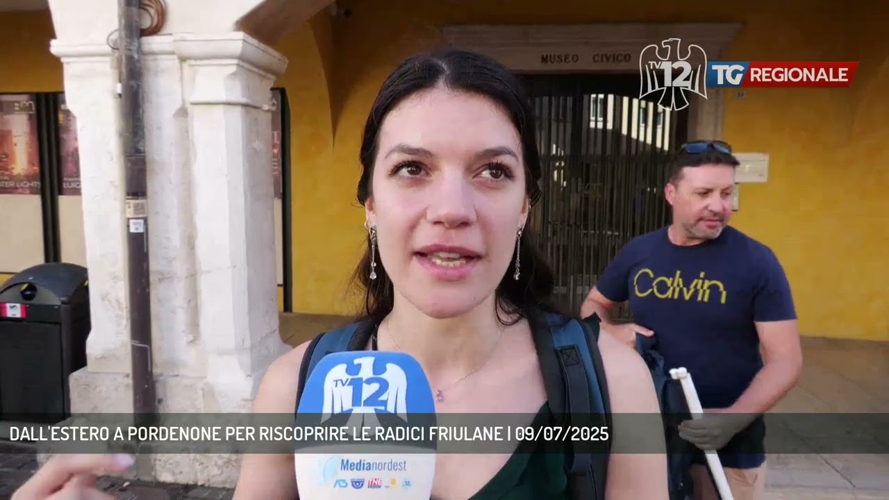 DALL'ESTERO A PORDENONE PER RISCOPRIRE LE RADICI FRIULANE | 09/07/2025