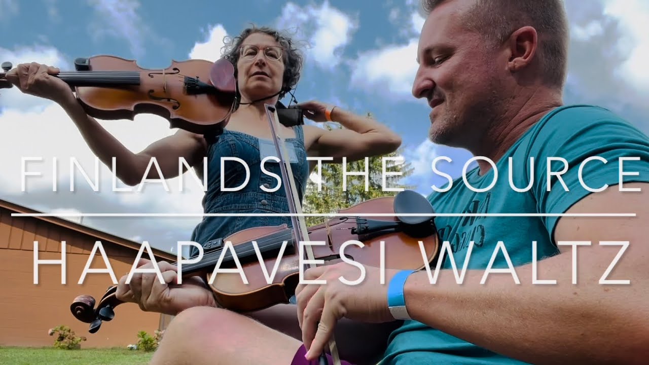Haapavesi Waltz - from Finland via Suches, Georgia - Andy Howard and Miss Moonshine - Twin Fiddles