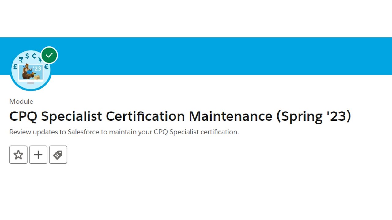 CPQ Specialist Certification Maintenance (Spring '23)