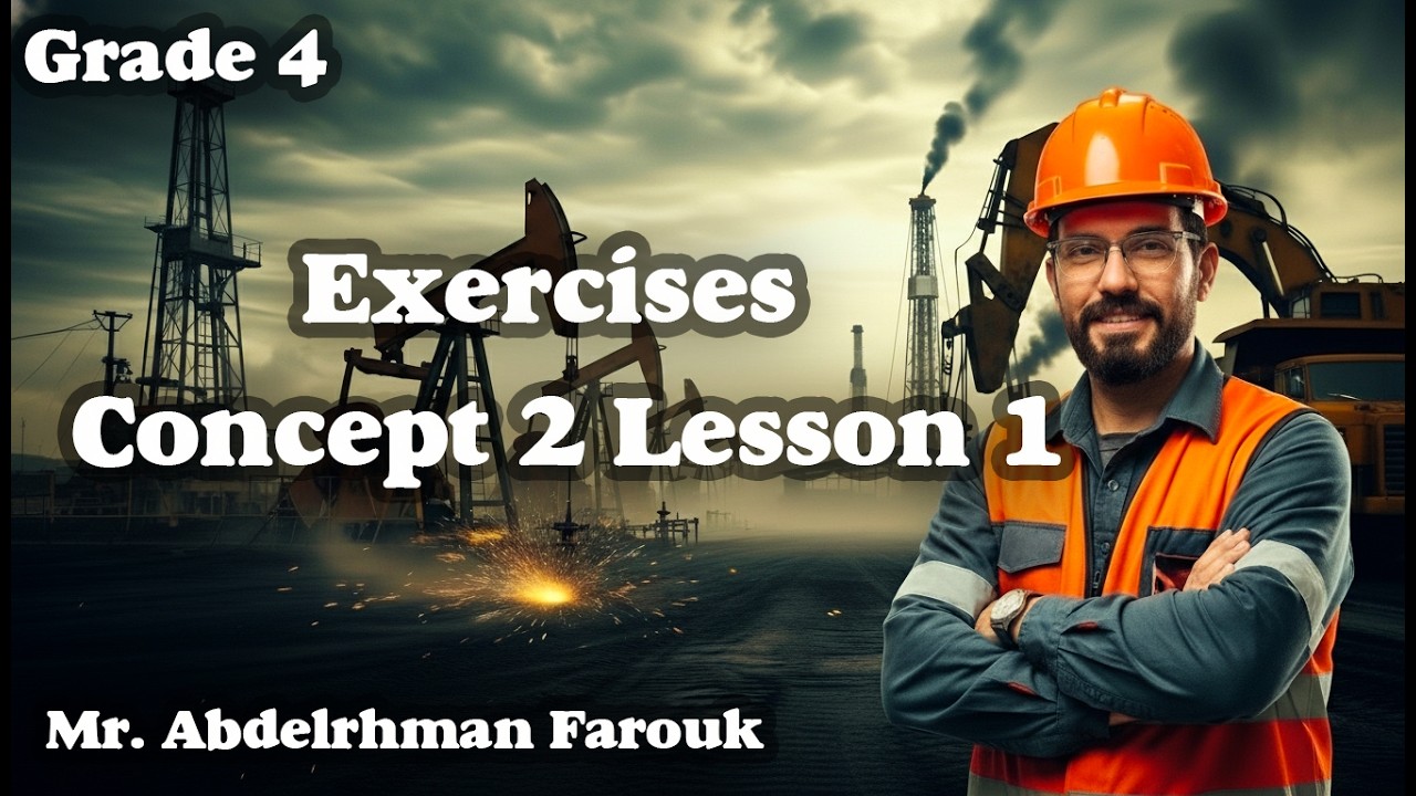 Grade 4 - Science | Concept 2 Lesson 1 | حل تدريبات واسئلة المعاصر- ترم الثاني