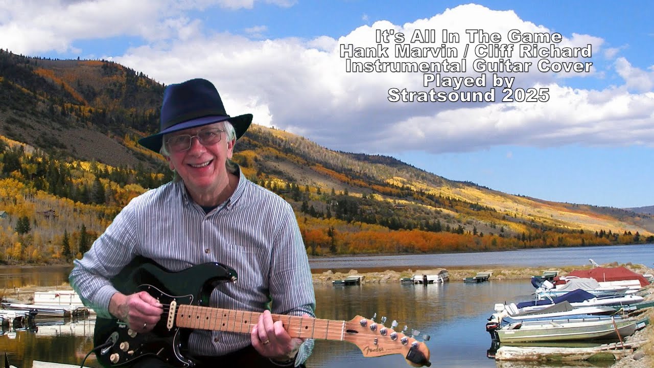 It’s All In The Game – Hank Marvin / Cliff Richard Instrumental Guitar cover by Stratsound 2025