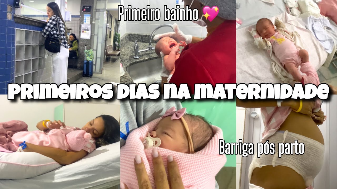 Primeiros dias na maternidade, recuperação parto cesariana, barriga pós parto, primeiro banho! 💖