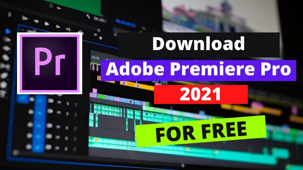 How to download Adobe Premiere Pro 2021 For Free? - Get Free YouTube Video Editing Software