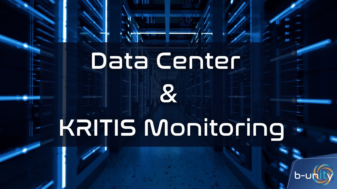 Data Center & KRITIS Monitoring - regulatorische Anforderungen