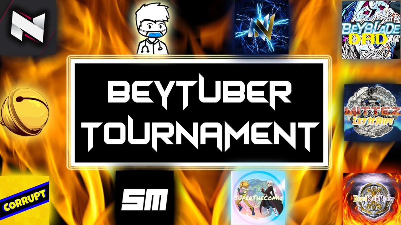 BeyTuber Tournament (Trailer) | w/ Riptide1115, ilinnuc, Neiko Nation, etc. | MFB Versions of Burst
