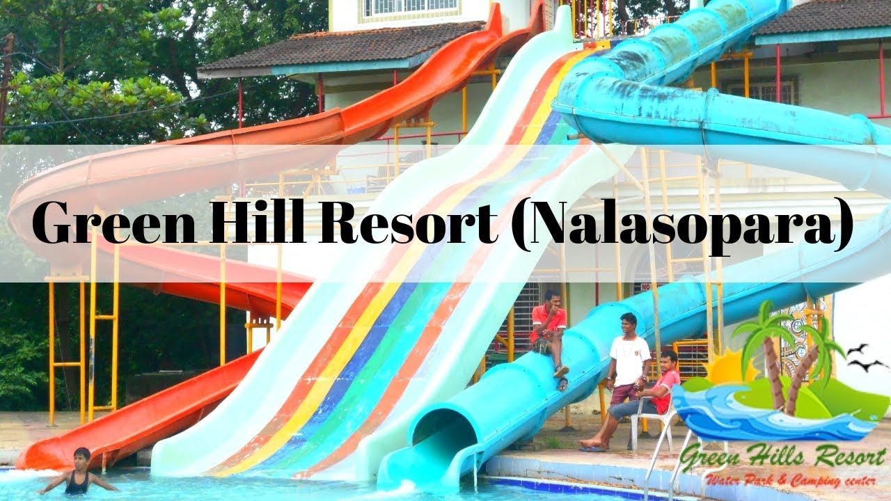 Green Hill Resort - Nalasopara - One day Picnic - 1 night stay - Corporate - School