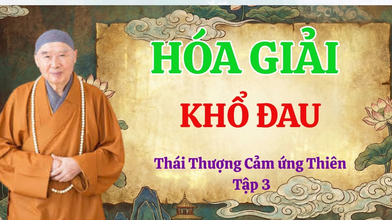 Tại Sao Càng Cầu Phước Càng Không Thấy? | Thái Thượng Cảm Ứng Thiên -Tập 3 | Pháp Sư Tịnh Không