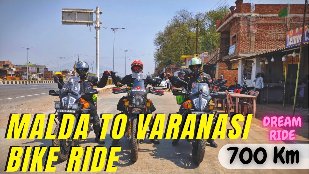 MALDA TO VARANASI 700 KM ON BIKE IS NOT SO EASY 😤 | #dreamride  #maldatovaranasi / EP-1