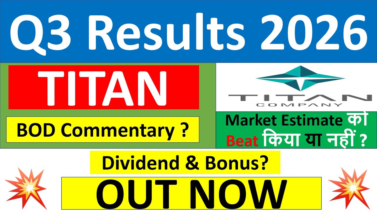 TITAN q3 results 2026 | TITAN results today | TITAN Share News | TITAN Share latest news today