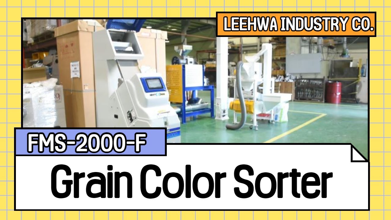 Leehwa Industry _ Grain Color Sorter