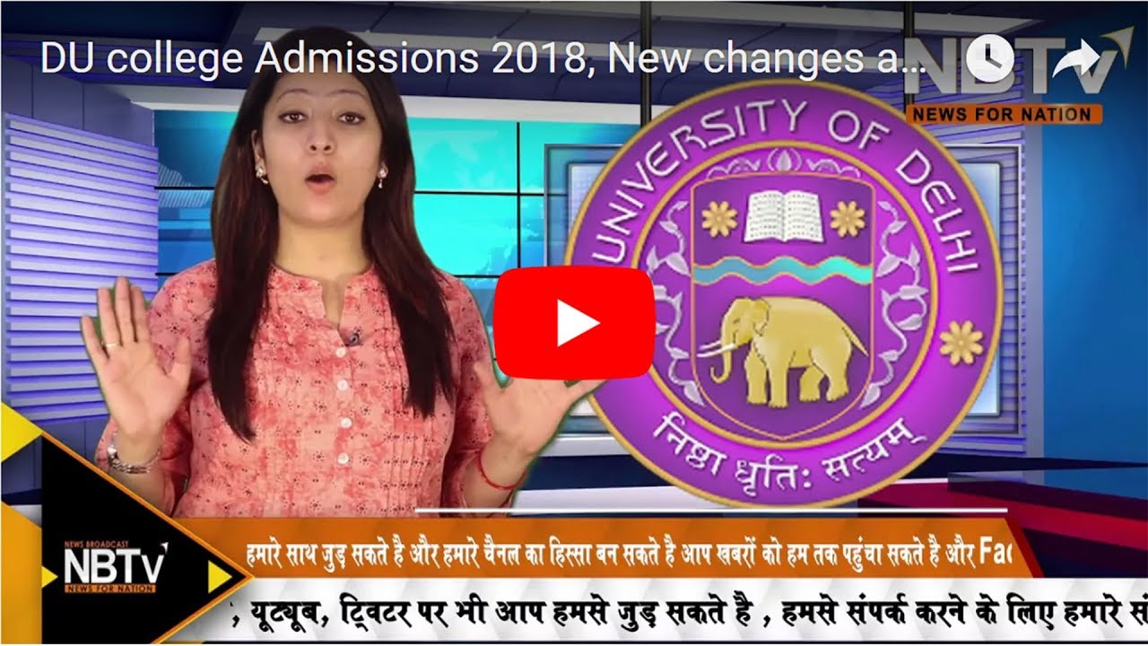 DU college Admissions 2019, New changes and updates, Delhi university Admission process 2019