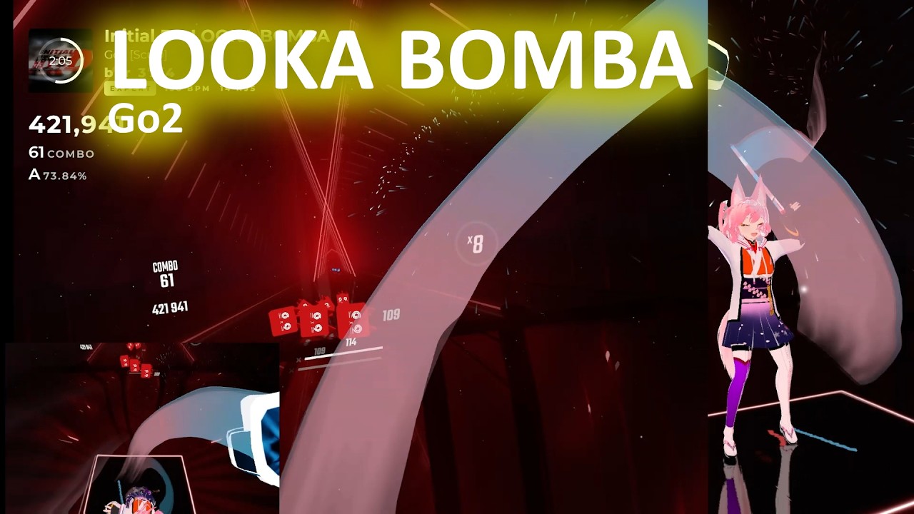 [BeatSaber] LOOKA BOMBA - Go2 ; EXPART playthrough