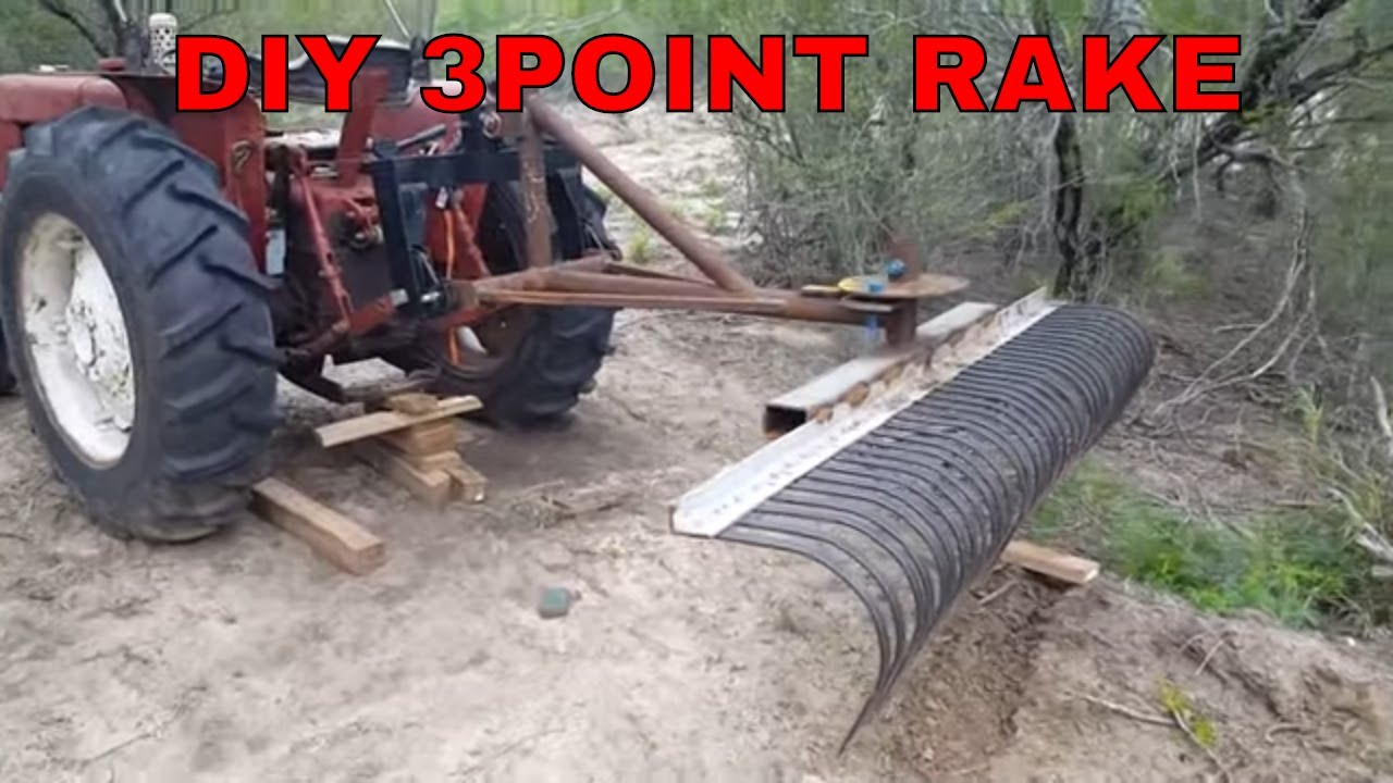 DIY TRACTOR RAKE PART 3 INTERNATIONAL 3 POINT LANDSCAPE