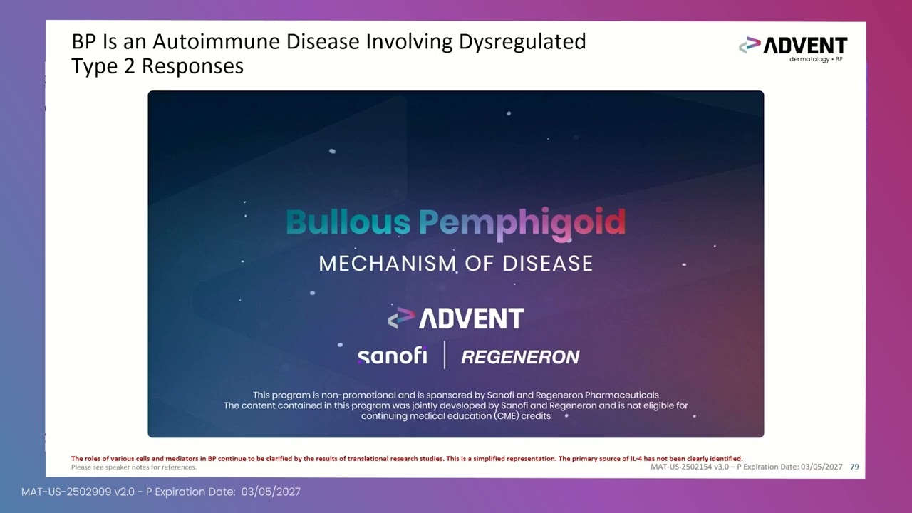 2025 AAD Symposium | Blisters & Beyond: Autoimmunity Meets Type 2 Inflammation in Bullous Pemphigoid