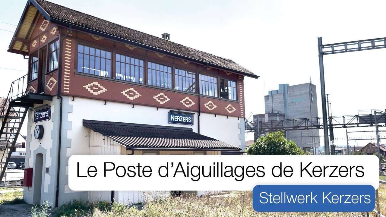 Installations : Le Poste Directeur et d'Aiguillages de Kerzers - Chronique Rail One