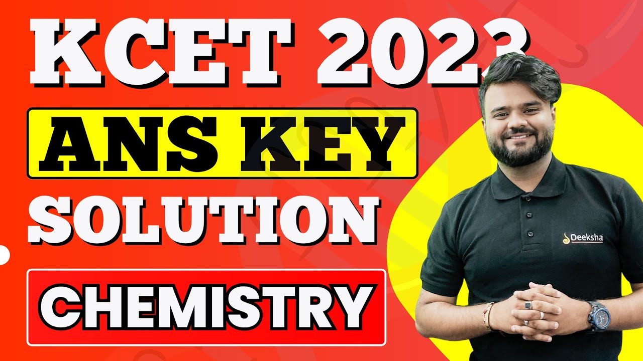 KCET 2023 Chemistry Answer Key & Paper Solution | KCET Chemistry Ans Key
