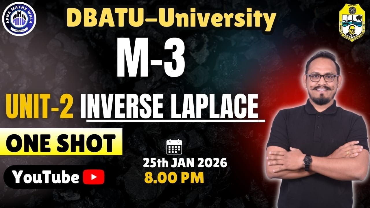 DBATU | M3 | Unit-2 INVERSE LAPLACE TRANSFORM | oneshot