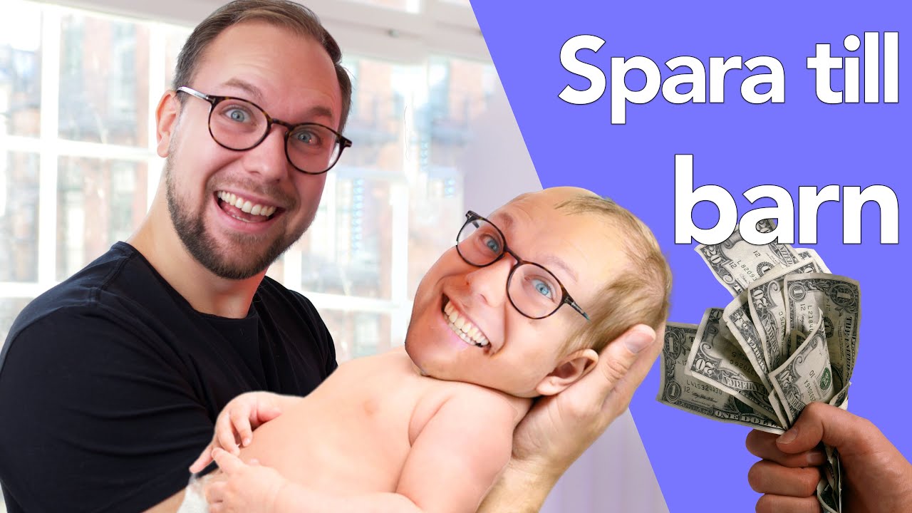SPARA TILL BARN - Hur mycket & vilka fonder? ISK eller Kapitalförsäkring?