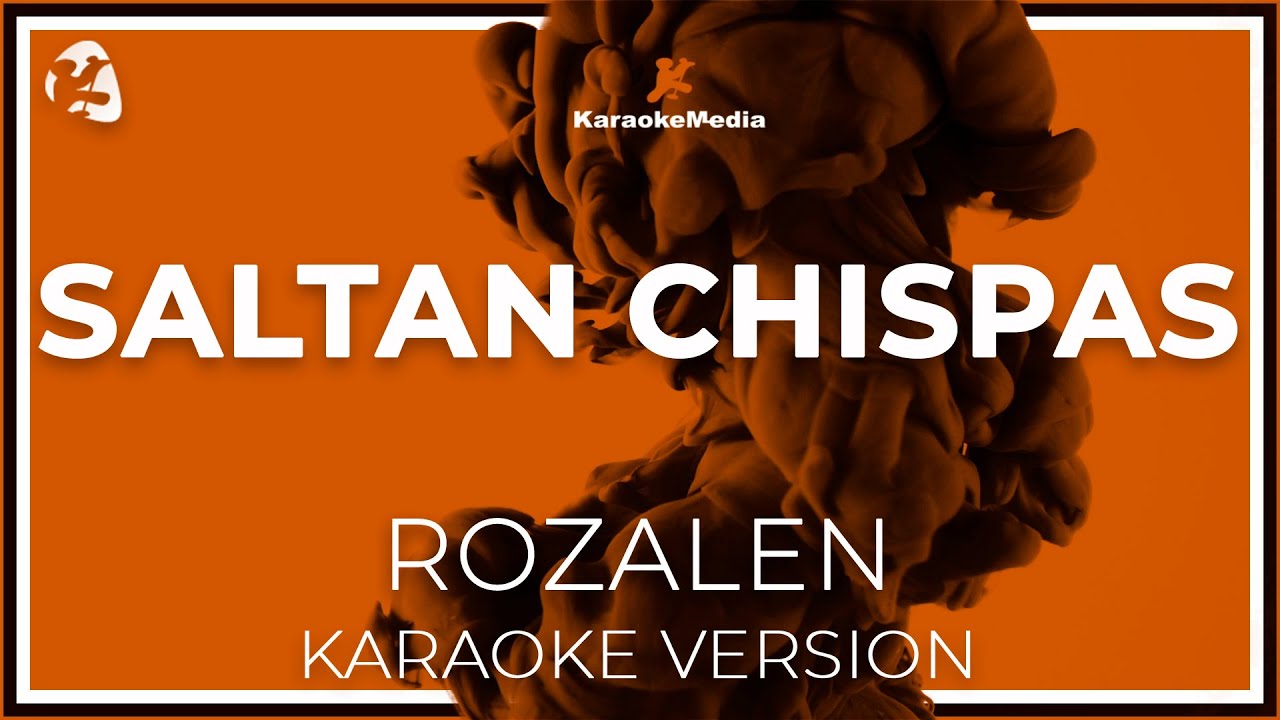 Saltan Chispas - Rozalen LETRA ( INSTRUMENTAL KARAOKE )