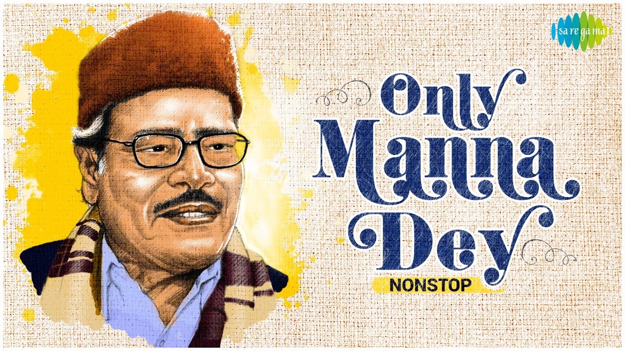 Manna Dey | Ae Mere Zohra Jabeen | Kasme Wade Pyar Wafa | Laga Chunari Men Daag | Nonstop