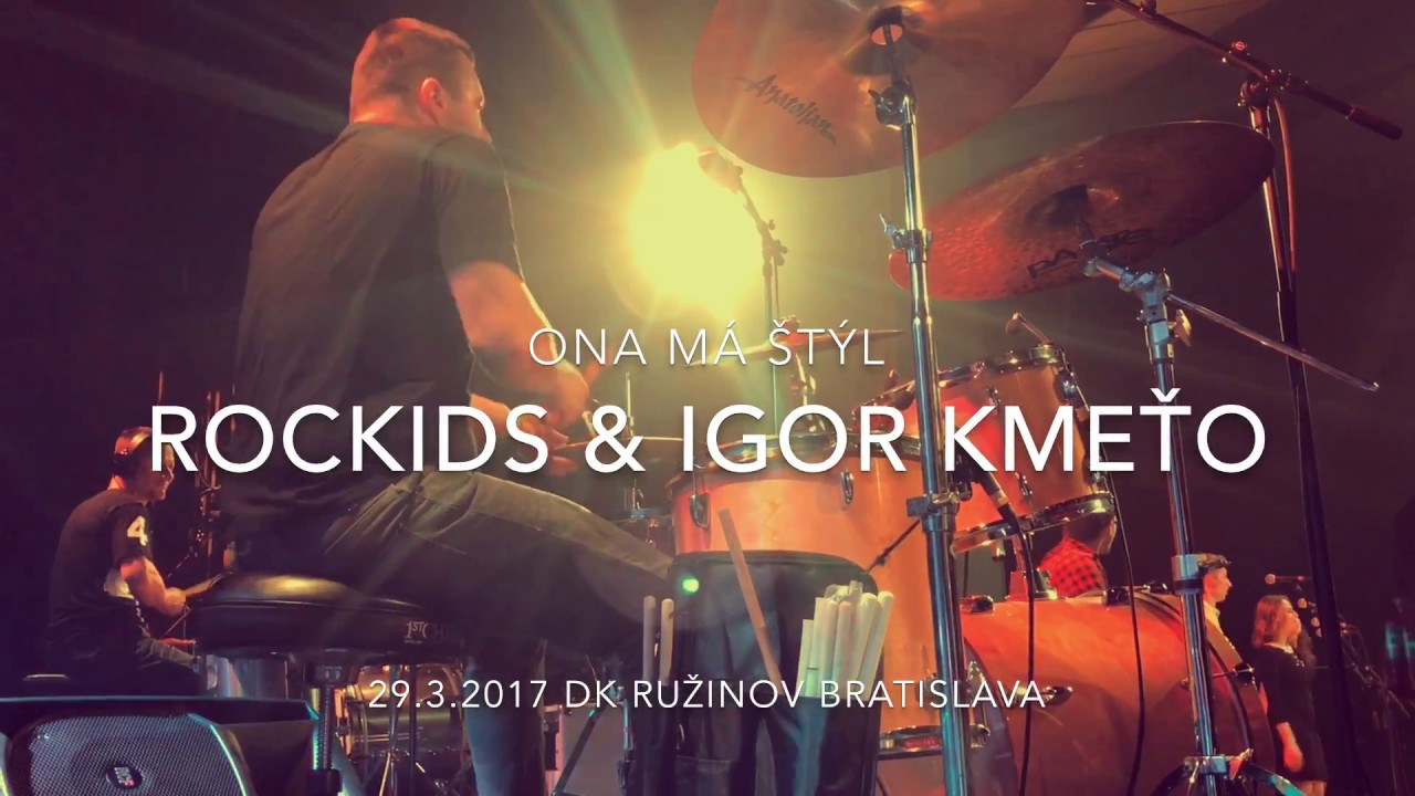 ROCKIDS & Igor Kmeťo (Ona má štýl)