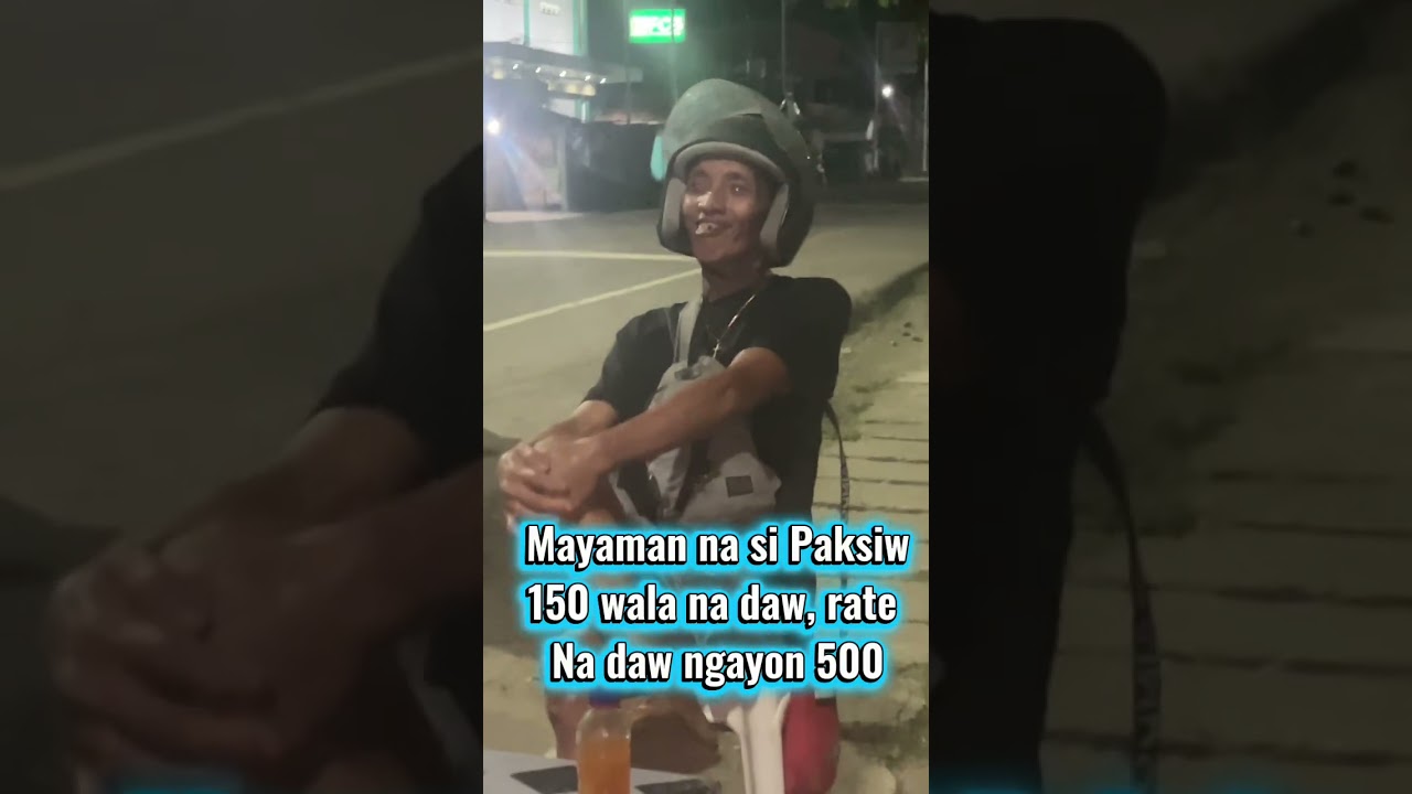Mayaman na Si Paksiw,Wala na daw 150,Rate na niya Ngayon 500 na daw….