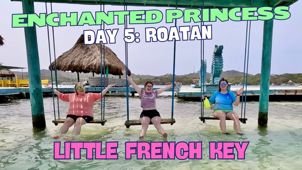 Little French Key.....One and done? | Enchanted Princess | #roatan #sloths