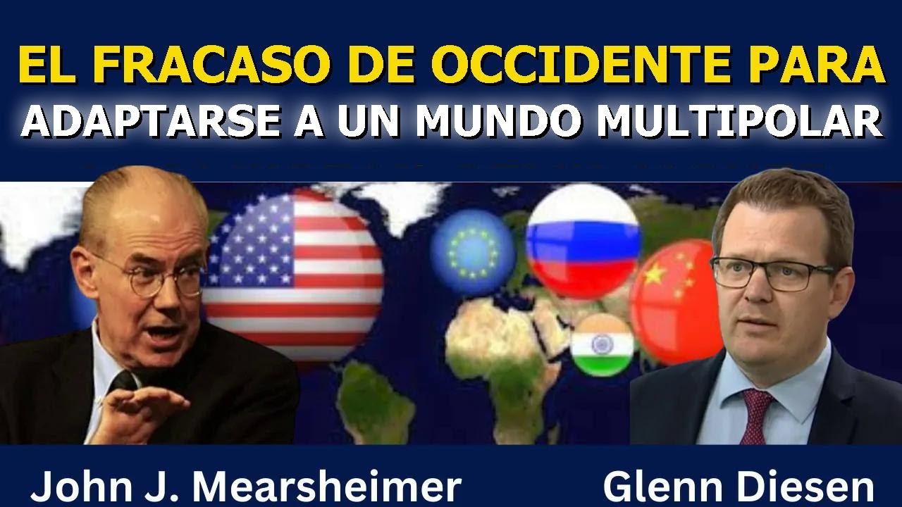 El Occidente no sabe adaptarse a un mundo multipolar