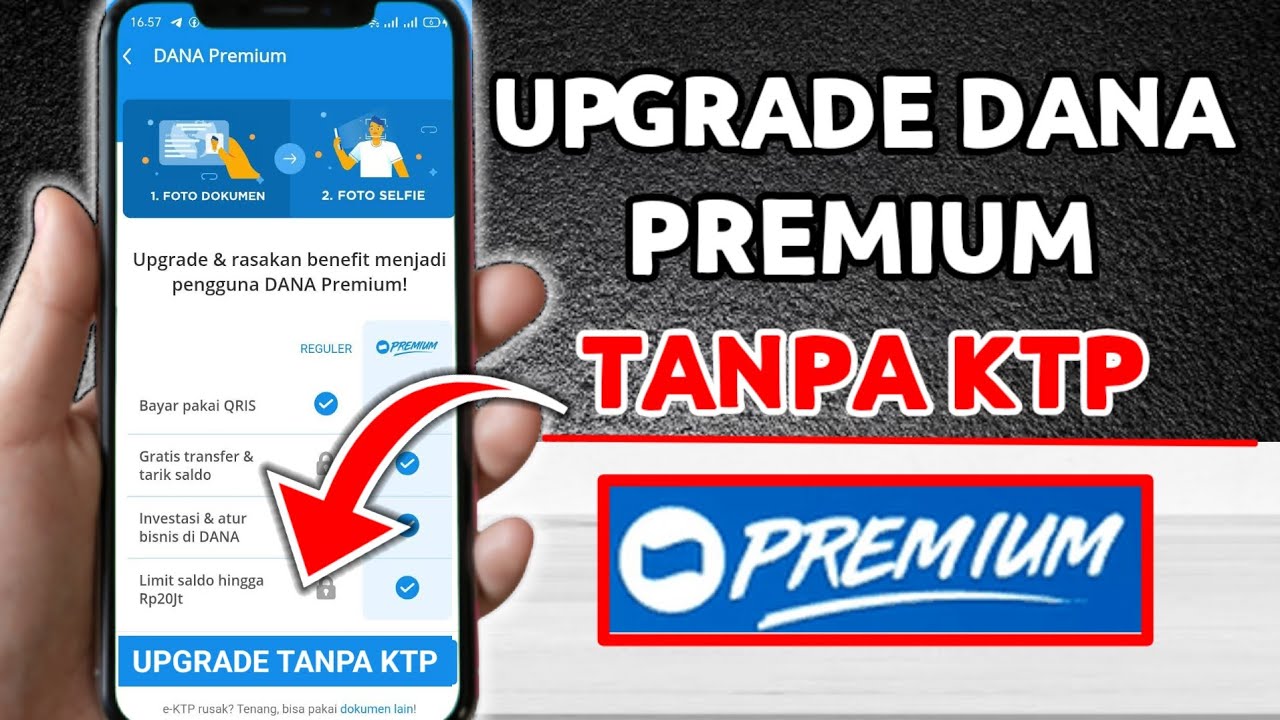 Cara Upgrade Dana Premium Tanpa KTP Terbaru 2026