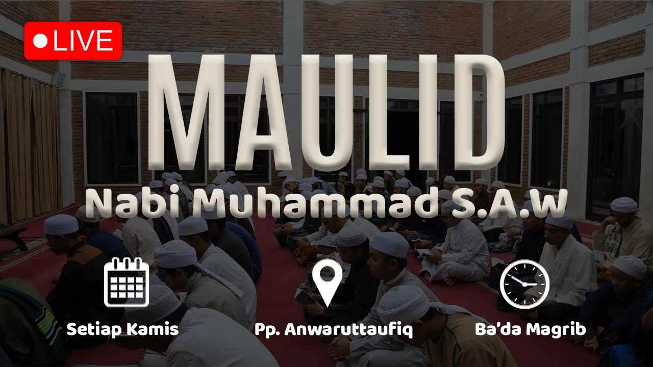 🔴LIVE | PEMBACAAN MAULID NABI S.A.W DI PP.ANWARUTTAUFIQ