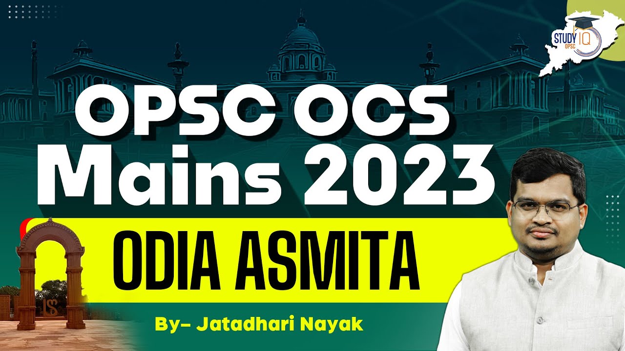OPSC OCS Mains : Details About Odia Asmita